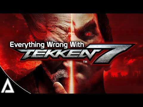 Everything Wrong With Tekken 7