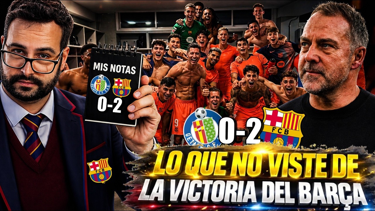 💥¡FIESTA en el VESTUARIO! Lo que NO VISTE del GETAFE 0-2 BARÇA - FLICK: "QUIERO MÁS" - Las NOTAS
