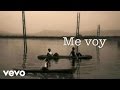 Camila - Me Voy (Audio) 