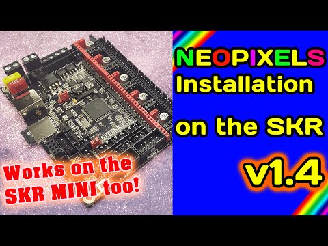 Neopixel LEDs for the SKR V1.4 | Neopxels in Marlin 2.0