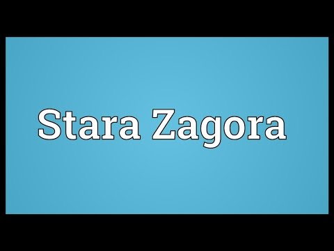 Stara Zagora Meaning