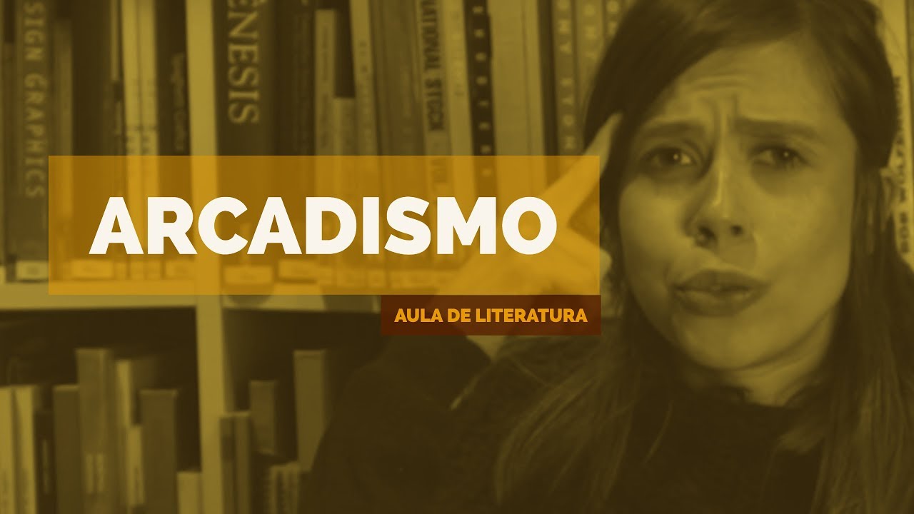 Literatura Brasileira: Arcadismo (Aula 06)