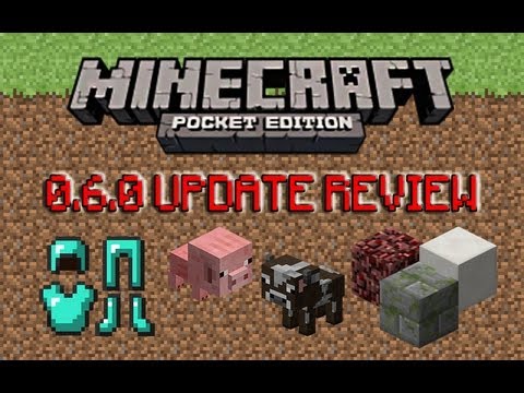 Minecraft Pocket Edition- 0.6.0 Gameplay + Complete Review