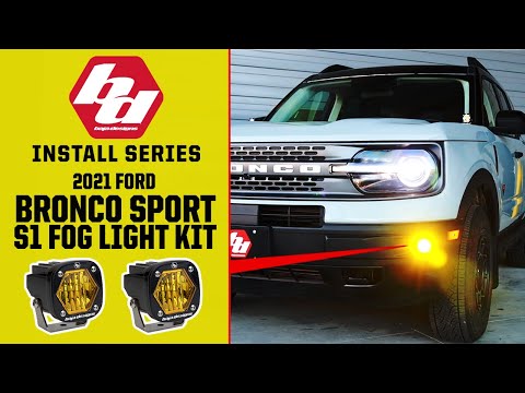 Ford Bronco Sport 2021-2022 S1 Fog Light Kit | [Baja Designs Install Series]