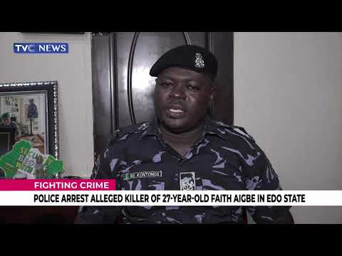 Police Arrest Alleged Killer Of 27-Year-Old Faith Aigbe In Edo State