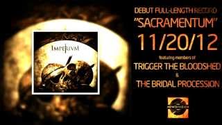 IMPERIUM - Sacramentum (Debut Full Length 11/20/12)