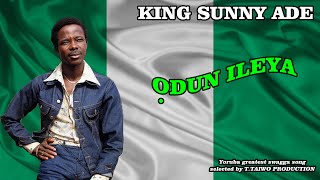 KING SUNNY ADE-ODUN ILEYA