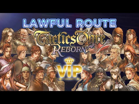 Tactics Ogre Reborn - Steps to recruit all characters in Lawful Route, did you miss your character?