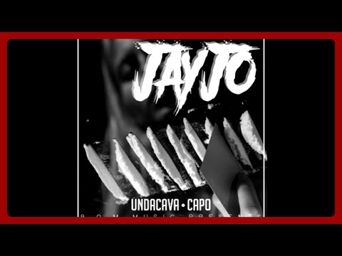 Undacava feat. Capo - Jayjo (Official Lyrics)