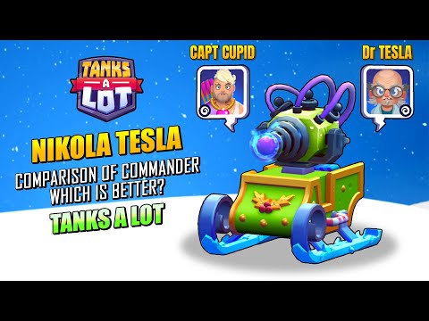 Nikola Tesla + Capt Cupid + Dr Tesla, Which is better? 🤔 Tanks A Lot