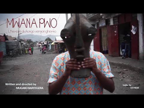 Trailer - Mwana Pwo