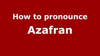 How to pronounce Azafran
