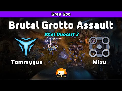 Grey Goo - XCet Duocast 2/3 - PLA2N.Tommygun (Shroud) vs Mixu (Beta) - Brutal Grotto Assault