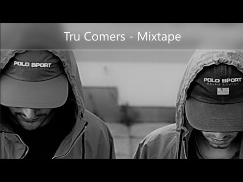 Tru Comers – Mixtape (feat. Remixes of Mobb Deep, Lord Finesse, Alps Cru, Bumpy Knuckles & more)