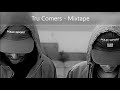 Tru Comers Mixtape Feat Remixes Of Mobb Deep Lord Finesse Alps Cru Bumpy Knuckles More