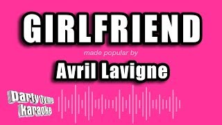 Download lagu Avril Lavigne - Girlfriend (Karaoke Version) mp3