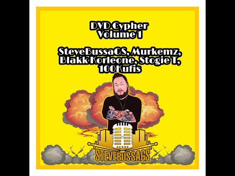 SteveBussaGS : DVD Cypher Volume 1 - Murkemz, Blakk Korleone, Stogie T, 100 Kufis