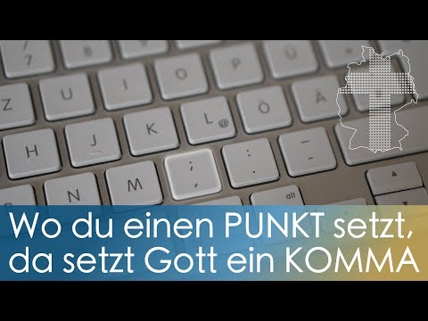 Wo du ein Punkt setzt, setzt Gott ein Komma | Deutschland braucht JESUS