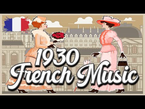 1930s French Music | Old Dusty Fascinated Music | Pays Des Lumières Cafè Playlist