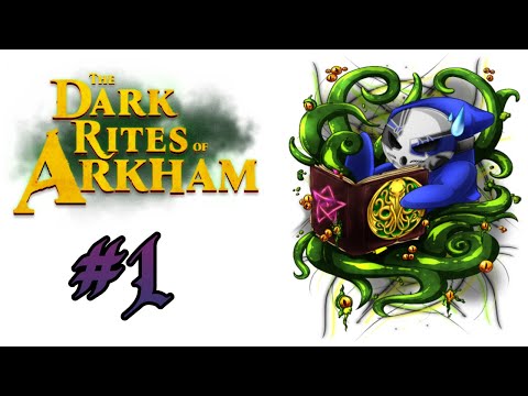 The Dark Rites Of Arkham | Wretch Plays Ep.1 | Just Another Night