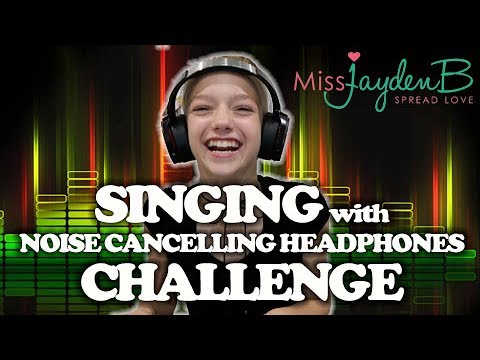 SINGING w NOISE CANCELLING HEADPHONES CHALLENGE!