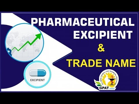 Pharmaceutical excipients and trade name/ pharmaceutics