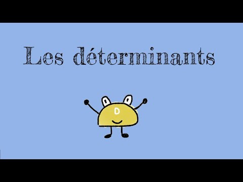 Les déterminants