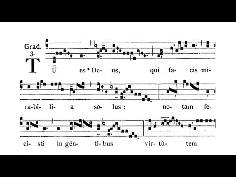 Dominica in Sexagesima (Sexagesima Sunday) - Graduale (Tu es Deus)