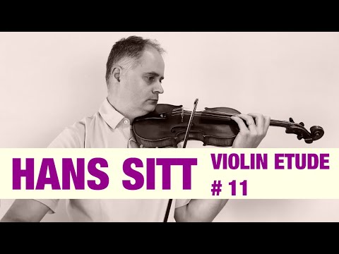Hans Sitt Violin Étude no. 11  - 100 Études, Op. 32 book 1 by @Violinexplorer