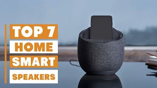 7 Best Smart Speakers for Home | Ultimate Buying Guide 2025
