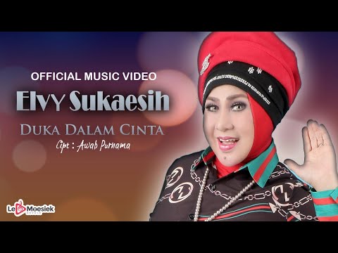 Elvy Sukaesih - Duka Dalam Cinta (Official Music Video)