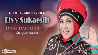 Download lagu Elvy Sukaesih - Duka Dalam Cinta mp3 Download lagu Elvy Sukaesih - Duka Dalam Cinta mp3