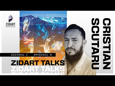 ZIDART TALKS Ep. 8 - Cristian Scutaru