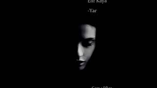 Elif Kaya -  Yar