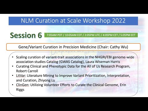 NLM Curation at Scale Workshop - Session 6