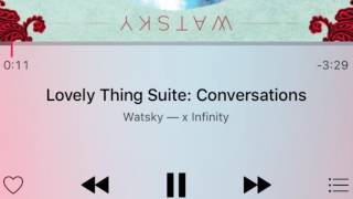 Watsky; Lovely Thing Suite: Conversations