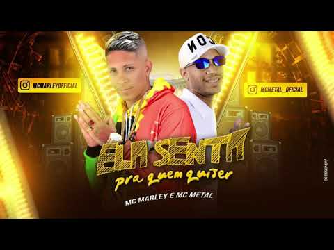 MC MARLEY E MC METAL   ELA SENTA PRA QUEM QUISER 360P