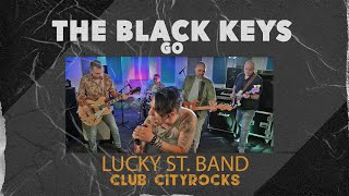 The Black Keys - Go - cover by Lucky ST. Band (Club CityRocks)