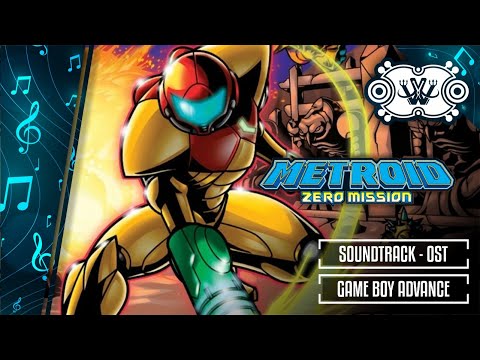 Metroid: Zero Mission | GBA | Soundtrack | OST | ♆ Willian's I Rock ♆
