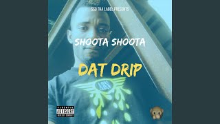 Dat Drip