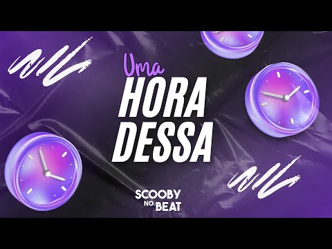 UMA HORA DESSA - SCOOBY NO BEAT (FEAT. MC TH, MC TORUGO, MC LIL)