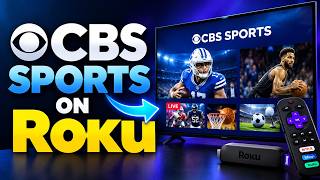How to Watch CBS Sports on Roku | Stream CBS Sports Network Live Channel