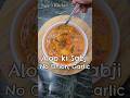 Aloo Ki Sabji No Onion No Garlic Bhandare Wali Sabji YouTubeShorts Shorts Viral AlooRecipe