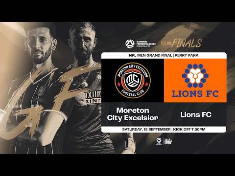 NPL Men Grand Finals - Moreton City Excelsior vs. Lions FC