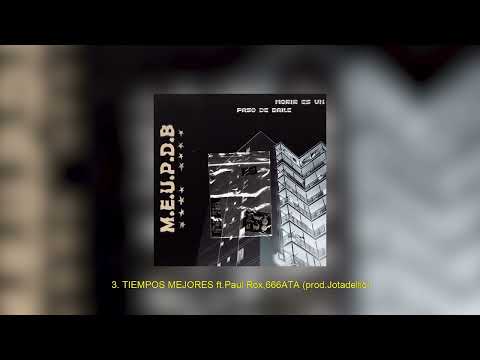 ✩TIEMPOS MEJORES✩Perro Peligro✩Paul Rox✩666ata✩Jotadellic