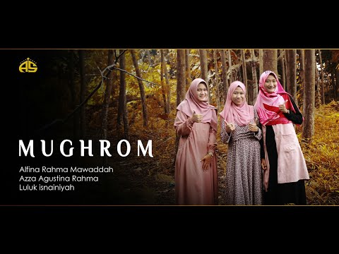 Mughrom || Alfina Rahma Mawaddah - Azza Agustina Rahma - Luluk isnainiyah