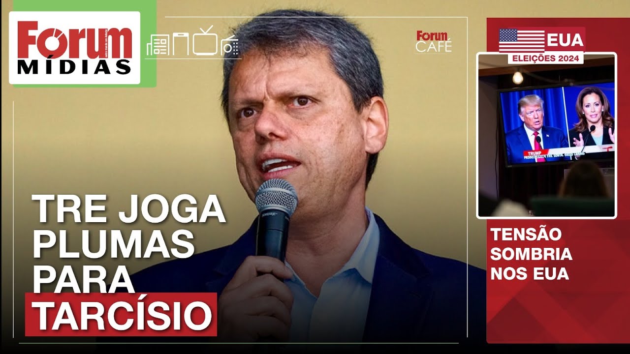 TRE joga plumas para Tarcísio | Tensão sombria nos EUA | Fórum Mídias 05.11.24