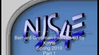 Bernard Grobman Interview Pt.1