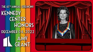 Amy Grant | Kennedy Center Honors