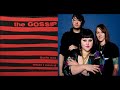 Gossip - Tuff Luv - from the album: That's Not What i Heard - 2001